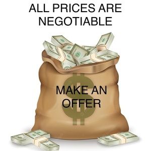 ALL OFFERS ARE WELCOMED